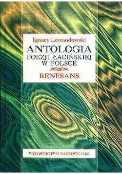 Antologia poezji łacińskiej w Polsce Renesans