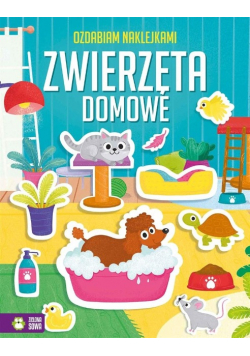 Ozdabiam naklejkami. Zwierzęta domowe