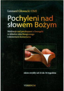 Pochyleni nad słowem Bożym Okres Zwykły od 22 do 34 tygodnia