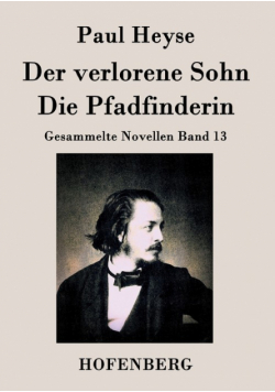 Der verlorene Sohn / Die Pfadfinderin