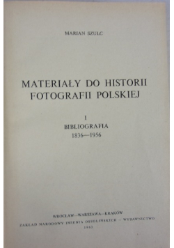 Materialy do historii fotografii polskiej
