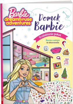 Barbie Dreamhouse Adventures Domek Barbie
