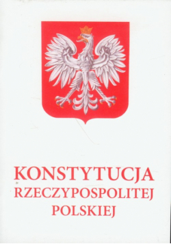 Konstytucja : Rzeczypospolitej Polskiej