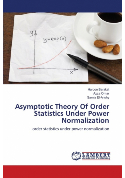 Asymptotic Theory Of Order Statistics Under Power Normalization