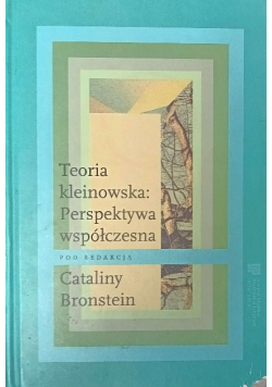 Teoria kleinowska perspektywa współczesna