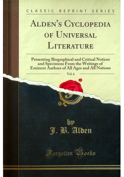Aldens Cyclopedia of Universal Literature Vol 6 reprint z 1887 r