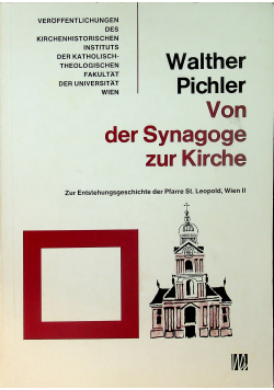 Von der Synagoge zur Kirche
