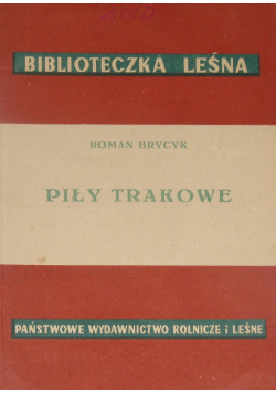 Piły trakowe
