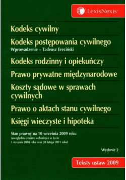 Kodeks cywilny Kodeks postępowania cywilnego Kodeks rodzinny i opiekuńczy Prawo prywatne międzynarodowe Koszty sądowe w sprawach cywilnych Prawo o aktach stanu cywilnego Księgi wieczyste i hipoteka