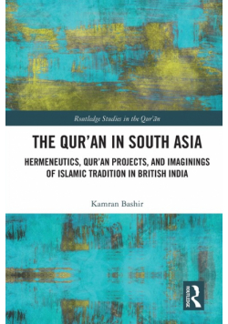 The Qur'an in South Asia