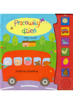 Pracowity dzień : Książeczka dźwiękowa
