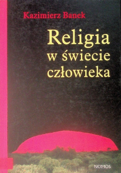 Religia w świecie człowieka