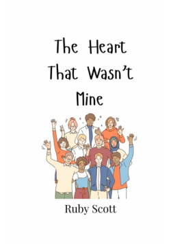 The Heart That Wasn't Mine
