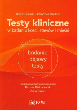 Testy kliniczne w badaniu kości stawów i mięśni