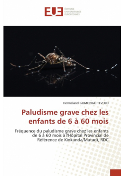 Paludisme grave chez les enfants de 6 à 60 mois