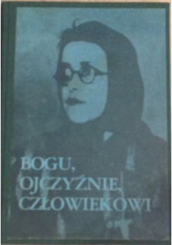 Bogu Ojczyźnie Człowiekowi