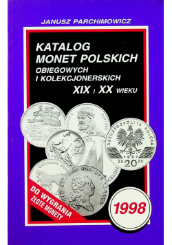 Katalog monet polskich obiegowych i kolekcjonerskich XIX i XX wieku