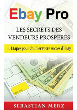 EBay Pro - Les Secrets Des Vendeurs Prospères