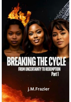 Breaking The Cycle