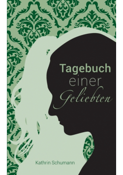 Tagebuch einer Geliebten