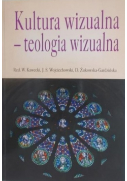 Kultura wizualna - teologia wizualna