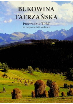 Bukowina Tatrzańska przewodnik TPBT