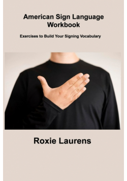 American Sign Language Workbook