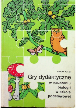 Gry dydaktyczne w nauczaniu biologii w szkole podstawowej