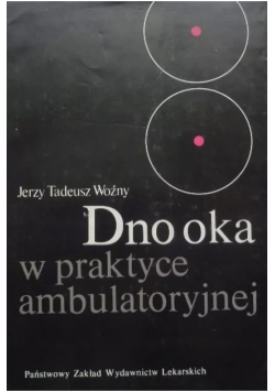 Dno oka w praktyce ambulatoryjnej