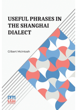 Useful Phrases In The Shanghai Dialect