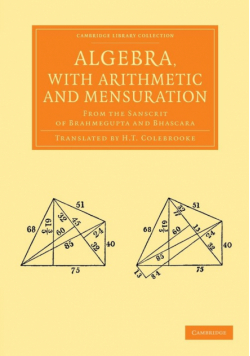 Algebra, with Arithmetic and Mensuration