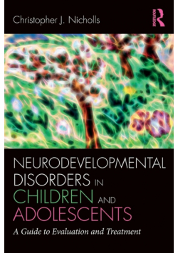 Neurodevelopmental Disorders in Children and Adolescents