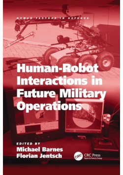 Human-Robot Interactions in Future Military Operations