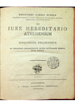 De Iure Hereditario Atheniensium Disquisitio Philologica 1813 r.