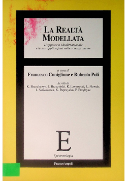 La realtà modellata.