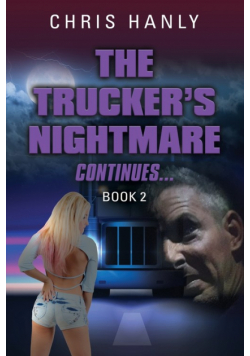 The Trucker's Nightmare Continues
