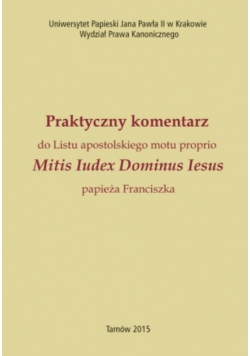 Praktyczny komentarz do Listu apostolskiego motu proprio