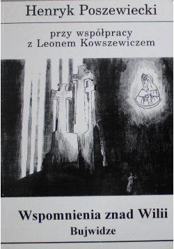 Wspomnienia znad Wilii Bujwidze