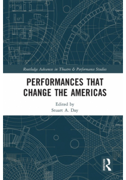 Performances that Change the Americas
