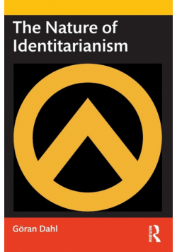 The Nature of Identitarianism