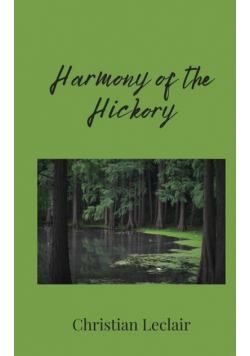 Harmony of the Hickory