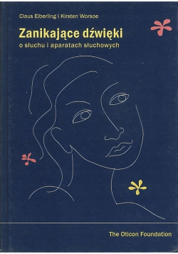 Zanikające dźwięki o słuchu i aparatach słuchowych