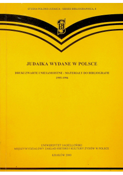 Judaika wydane w Polsce Druki zwarte i niesamoistne : materiały do bibliografii 1995 - 1996