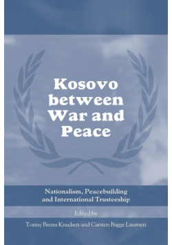 Kosovo between War and Peace