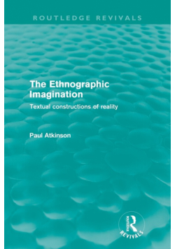 The Ethnographic Imagination (Routledge Revivals)