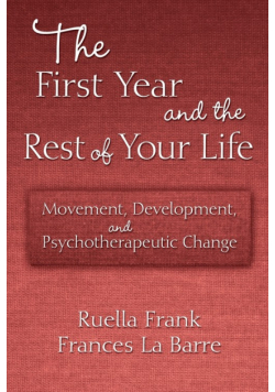 The First Year and the Rest of Your Life