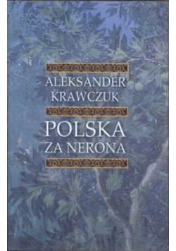 Krawczuk Aleksander - Polska za Nerona