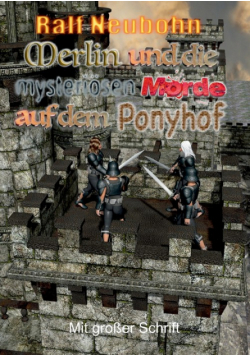 Merlin und die mysteriösen Morde auf dem Ponyhof