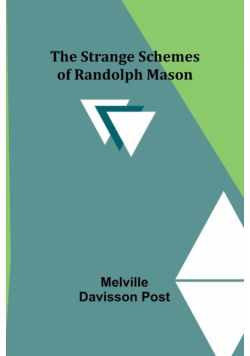The Strange Schemes of Randolph Mason