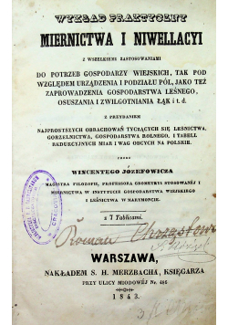 Wykład praktyczny miernictwa i niwellacyi 1843 r.